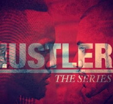 Hustler: the Series (2017) - Stream Online
