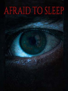 Afraid to Sleep (2016) - Stream Online