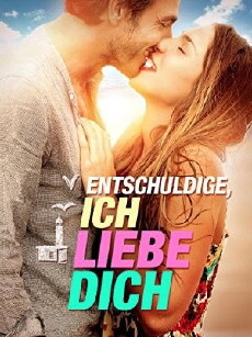 Entschuldige, ich liebe Dich! (2014) - Stream Online