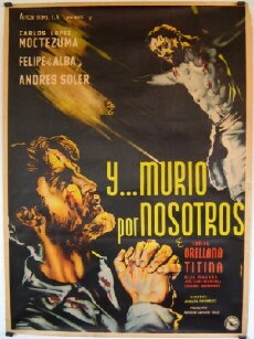 ¡... Y murío por nosotros! (1951) - Stream Online
