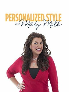 Personalized Style with Misty Mills (2016) - Stream Online