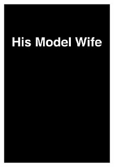 His Model Wife (1962) - Stream Online