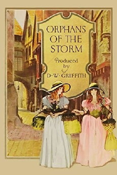 Orphans of the Storm (1921) - Stream Online