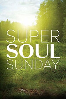 Super Soul Sunday (2011) - Stream Online