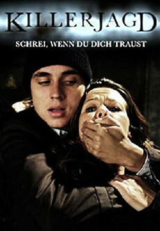 Killerjagd. Schrei, wenn du dich traust (2010) - Stream Online