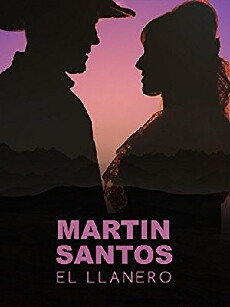 Martín Santos el llanero (1962) - Stream Online