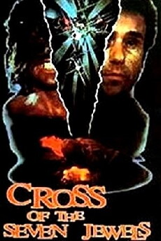 Cross of the Seven Jewels (1987) - Stream Online