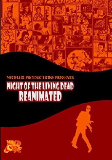 Night of the Living Dead: Reanimated (2009) - Stream Online