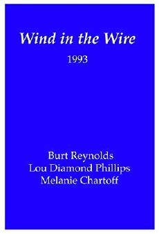 Wind in the Wire (1993) - Stream Online