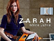 Zarah: Wilde Jahre (2017) - Stream Online
