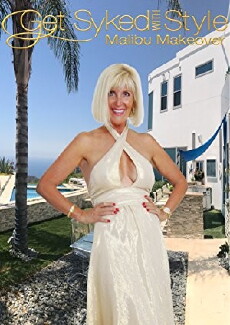 Get Syked with Style: Malibu Makeover (2017) - Stream Online