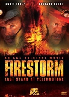 Firestorm: Last Stand at Yellowstone (2006) - Stream Online