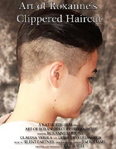 Art of Roxanne's Clippered Haircut (2015) - Stream Online