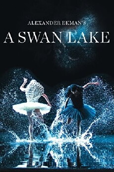 A Swan Lake (2014) - Stream Online