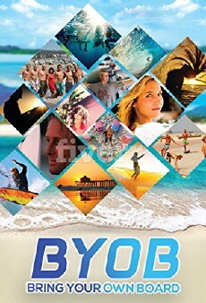 BYOB Bring Your Own Board (2015) - Stream Online