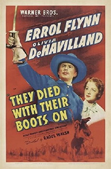 They Died with Their Boots On (1941) - Stream Online