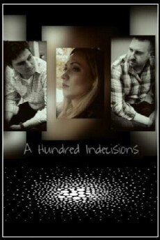 A Hundred Indecisions (2017) - Stream Online