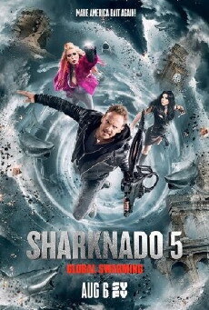 Sharknado 5: Global Swarming (2017) - Stream Online