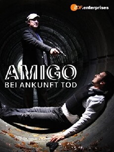 Amigo - Bei Ankunft Tod (2010) - Stream Online