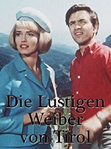 Die lustigen Weiber von Tirol (1964) - Stream Online