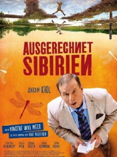 Ausgerechnet Sibirien (2012) - Stream Online