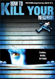 How to Film Your Neighbour (2009) - Stream Online