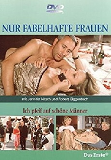 Ich pfeif' auf schöne Männer (2001) - Stream Online