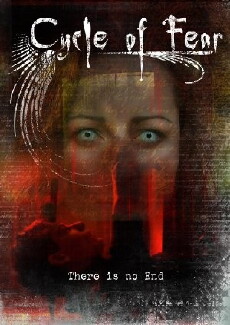 Cycle of Fear: There Is No End (2008) - Stream Online