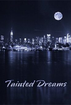 Tainted Dreams (2014) - Stream Online