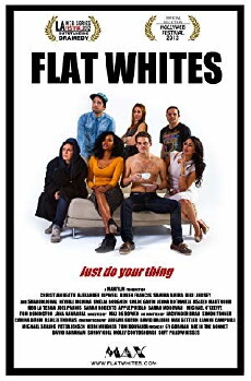 Flat Whites (2011) - Stream Online