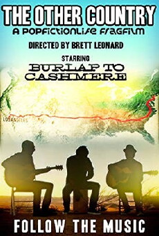 The Other Country: Starring Burlap to Cashmere (2012) - Stream Online