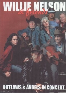 Willie Nelson & Friends: Outlaws & Angels (2004) - Stream Online