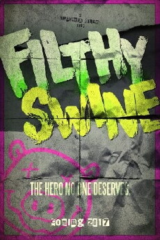 Filthy Swine (2017) - Stream Online