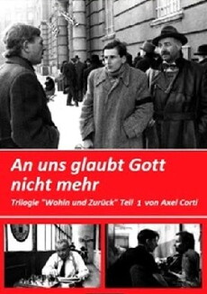 Wohin und zurück - Teil 1: An uns glaubt Gott nicht mehr - Ferry oder Wie es war (1982) - Stream Online