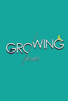 Growing Apart (2018) - Stream Online