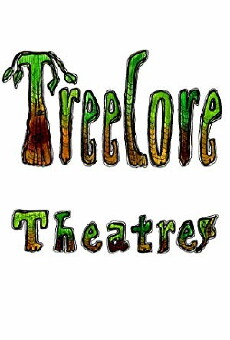 Treelore Theatre (2012) - Stream Online
