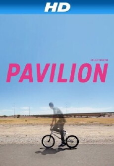 Pavilion (2012) - Stream Online