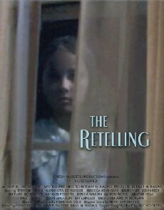 The Retelling (2009) - Stream Online