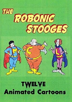 The Robonic Stooges (1978) - Stream Online