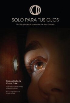 Solo Para Tus Ojos (2016) - Stream Online