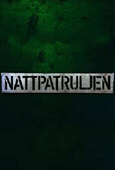 Nattpatruljen (2013) - Stream Online