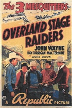 Overland Stage Raiders (1938) - Stream Online