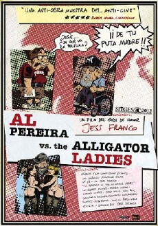Al Pereira vs. the Alligator Ladies (2012) - Stream Online