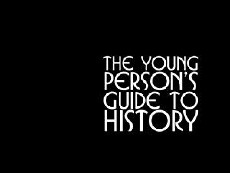 Young Person's Guide to History (2008) - Stream Online