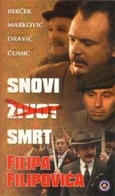 Snovi, zivot, smrt Filipa Filipovica (1980) - Stream Online