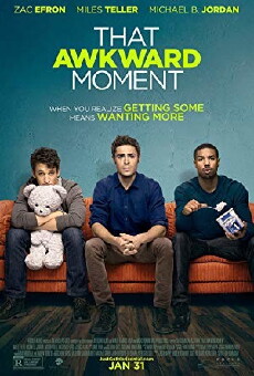 That Awkward Moment (2014) - Stream Online