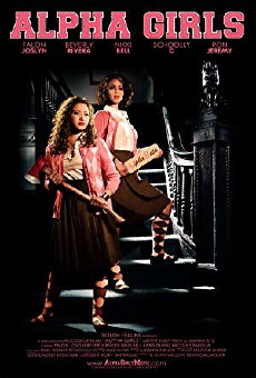 Alpha Girls (2013) - Stream Online