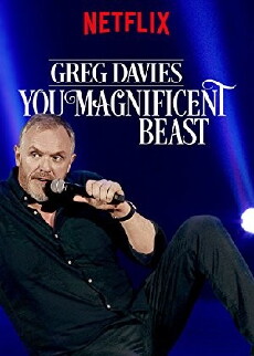 Greg Davies: You Magnificent Beast (2018) - Stream Online