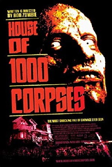House of 1000 Corpses (2003) - Stream Online
