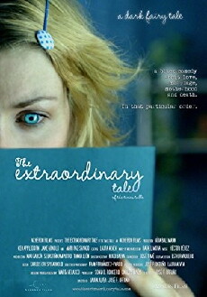 The Extraordinary Tale (2013) - Stream Online